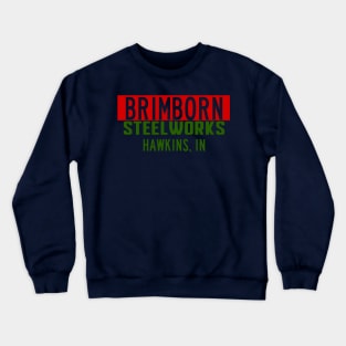 Brimborn Steelworks Hawkins Indiana Version 2 Crewneck Sweatshirt